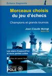 Morceaux choisis du jeu d échecs (2 achetés, le 3ème offert)