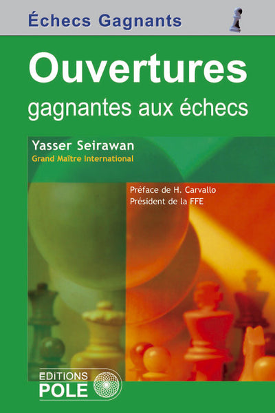 Ouvertures gagnantes aux échecs (2 achetés, le 3ème offert)