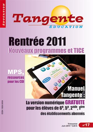 Numéro 17 Tangente éducation - Spécial rentrée 2011