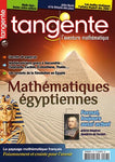 Numéro 127 Tangente magazine - Mathématiques égyptiennes