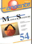 Numéro 54 Tangente magazine - Maths & Sculture