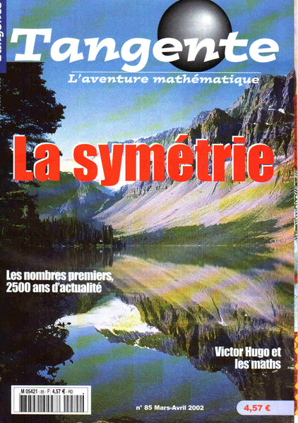 Numéro 85 Tangente magazine - La symétrie